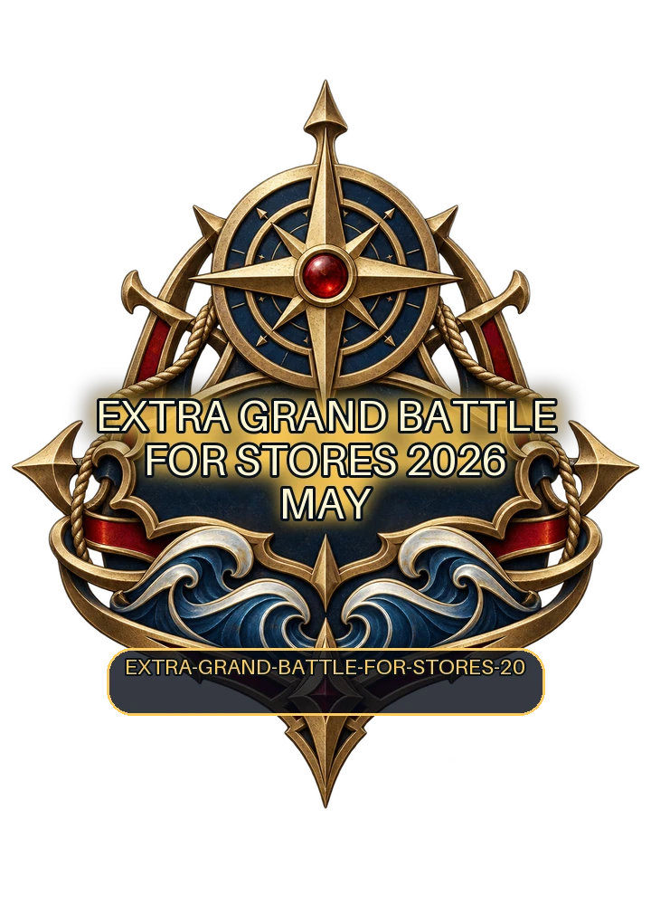 Extra Grand Battle for Stores 2026 May