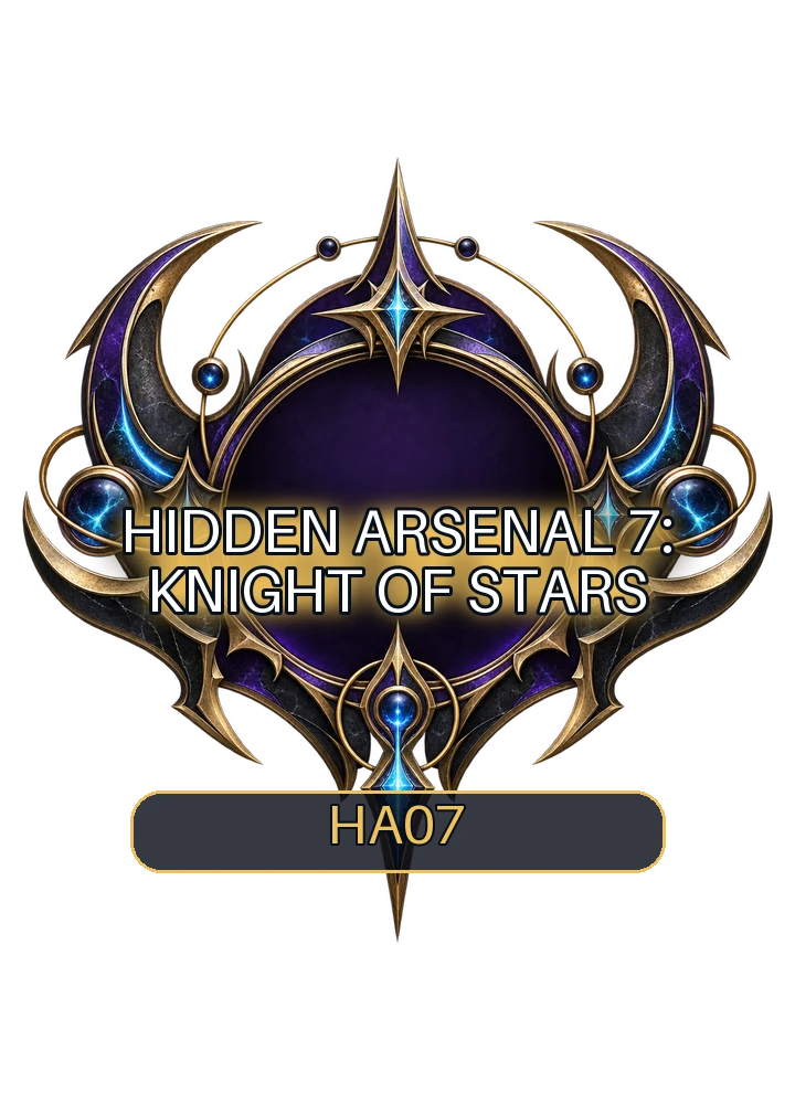 Hidden Arsenal 7: Knight of Stars