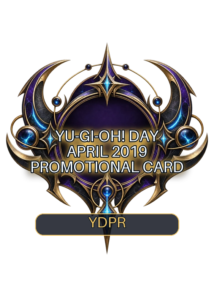 Yu-Gi-Oh! Day April 2019 promotional card