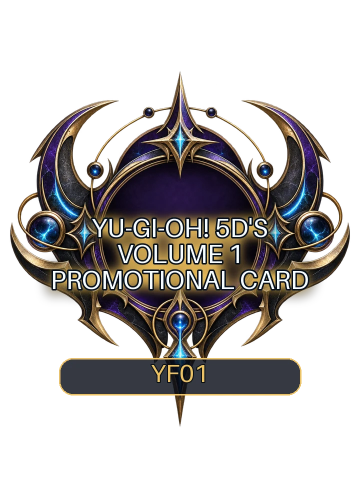 Yu-Gi-Oh! 5D's Volume 1 promotional card