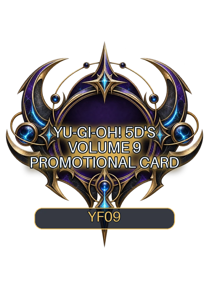 Yu-Gi-Oh! 5D's Volume 9 promotional card