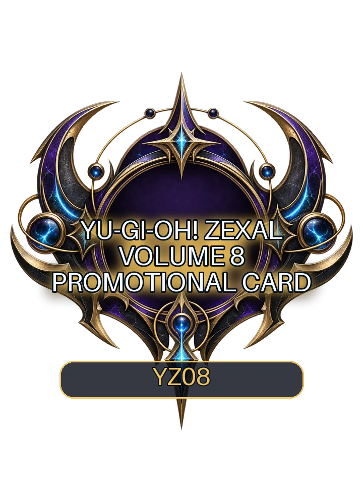 Yu-Gi-Oh! ZEXAL Volume 8 promotional card